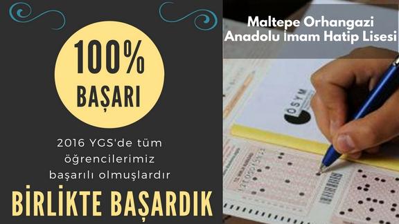Orhangazi Anadolu İmam Hatip Lisesi 2016 LYS ve YGS´de %100 Başarı Kazandı
