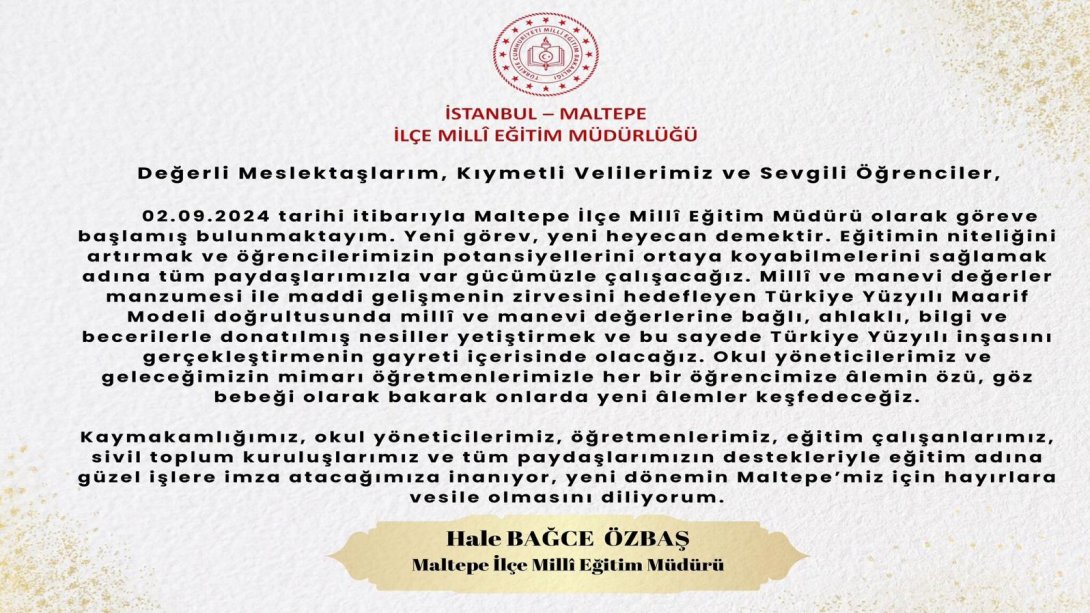 Millî Eğitim Müdürümüz Hale BAĞCE ÖZBAŞ, Göreve Başlaması Vesilesiyle Bir Mesaj Yayımladı