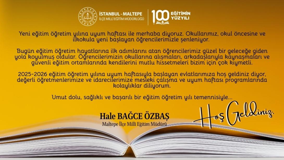 MİLLÎ EĞİTİM MÜDÜRÜMÜZ HALE BAĞCE ÖZBAŞ, UYUM HAFTASI VESİLESİYLE BİR MESAJ YAYIMLADI. 